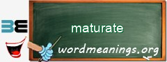 WordMeaning blackboard for maturate